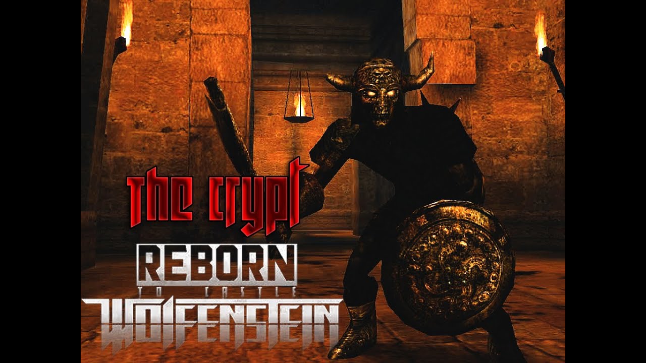 Reborn to castle Wolfenstein REMAKE Crypt - new level and boss gameplay