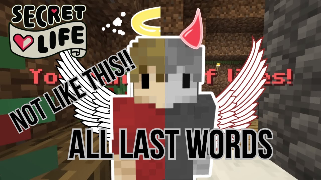 ALL LAST WORDS AND DEATHS - Secret Life SMP