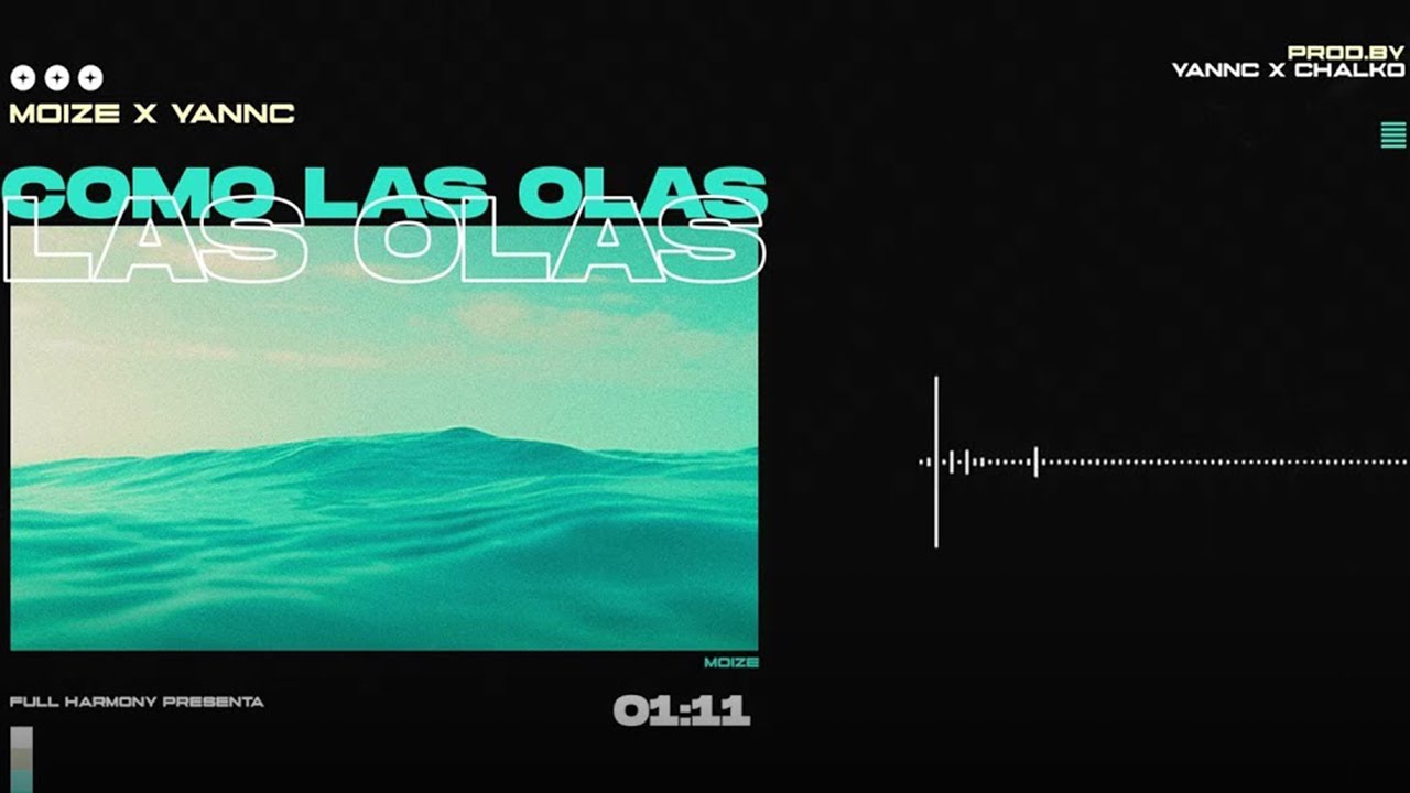 Moize x YannC  - Como Las Olas [Official Audio]