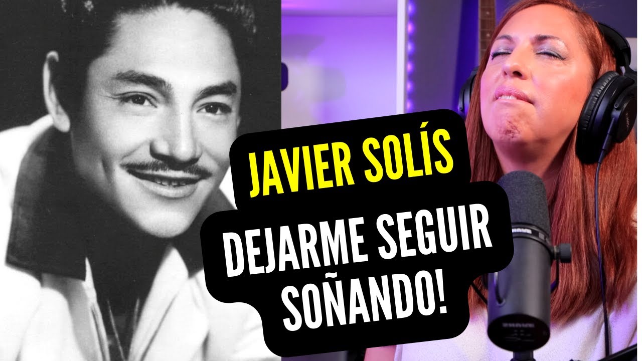 JAVIER SOLÍS | EL REY DEL BOLERO RANCHERO | Vocal coach REACTION & ANALYSIS