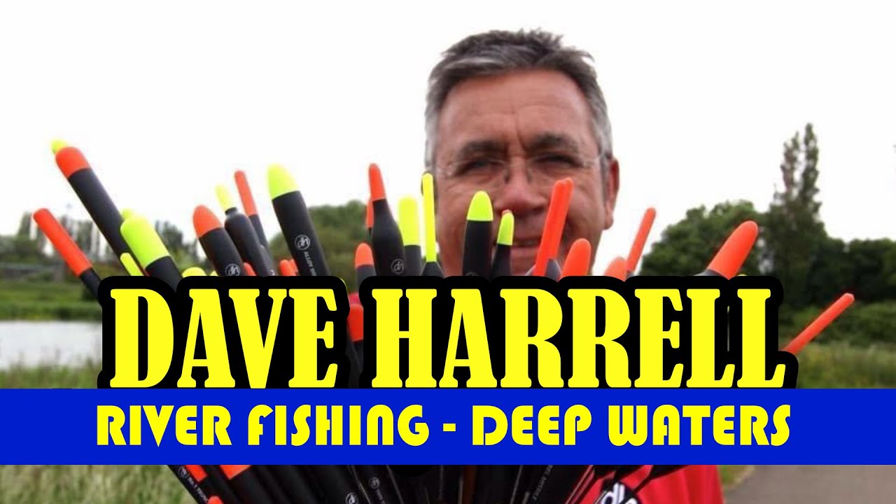 River Fishing - An Approach to Deep Waters - DAVE HARRELL 1994!