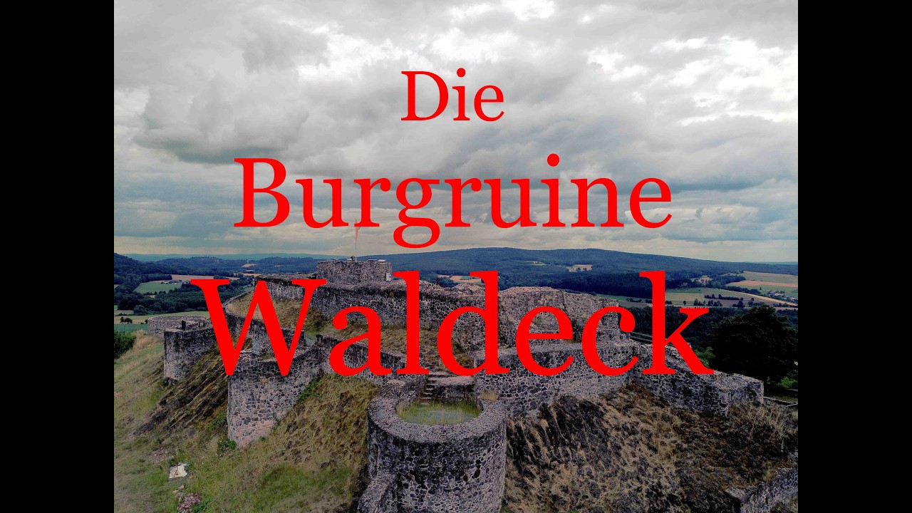 Die Burgruine Waldeck - Licht(d)erWelt on the road