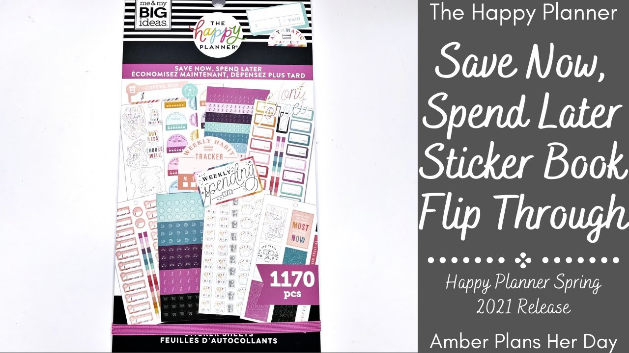 Save Now Spend Later Sticker Book Flip Through | Happy Planner Spring 2021 Release