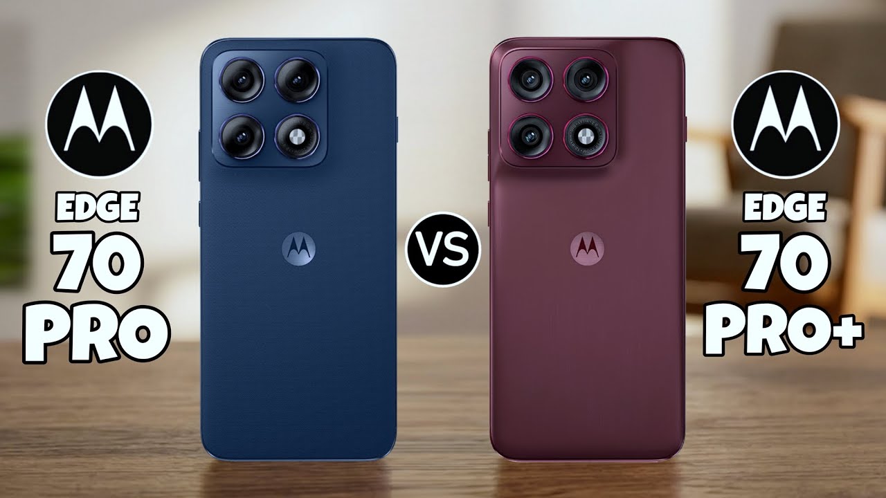 Motorola Edge 70 Pro vs Motorola Edge 70 Pro Plus 