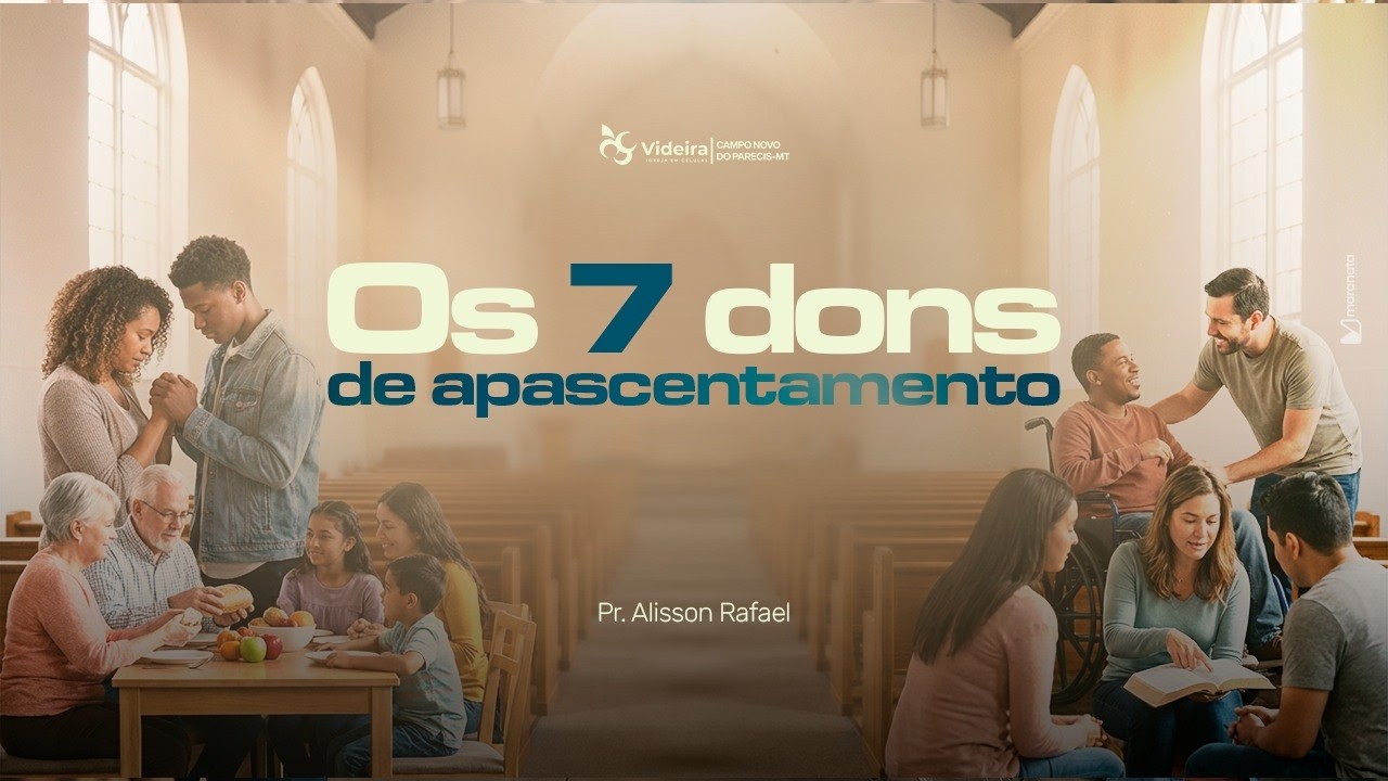 OS SETE DONS DO APASCENTAMENTO | 22.02.2026 | PR. ALISSON RAFAEL