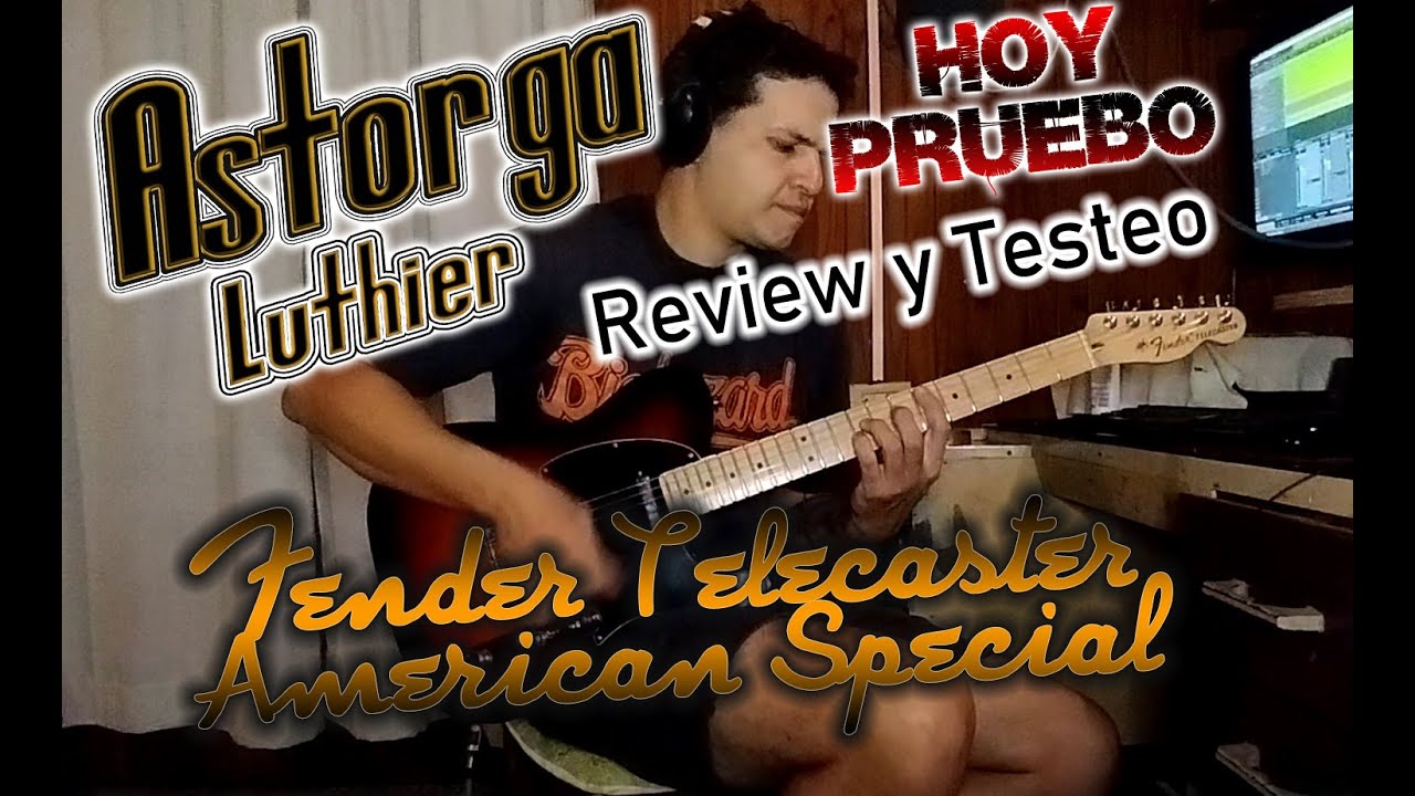 Fender Telecaster American Special - Review y Test en Español por Luthier