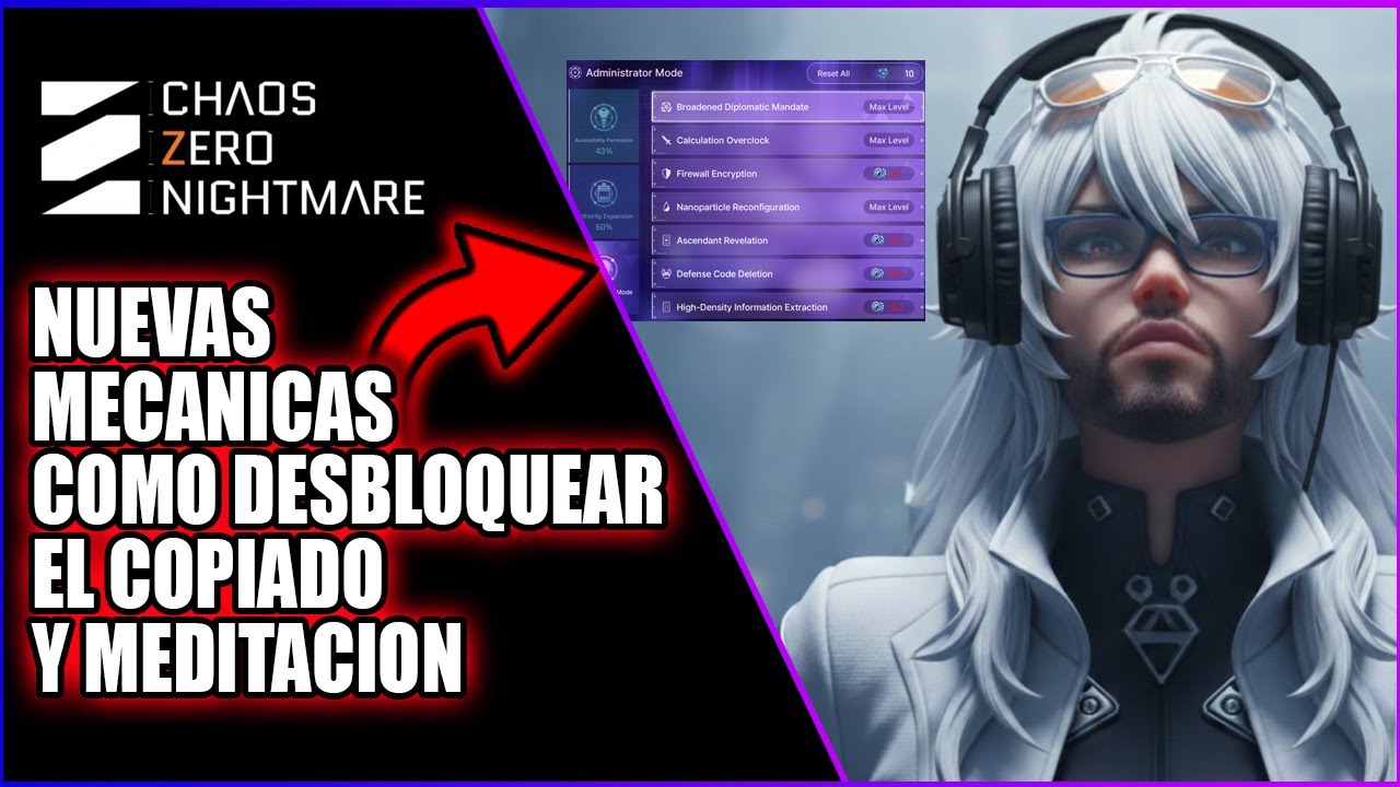 MECANICAS NUEVAS (Como desbloquear el copiado y meditacion) | CHAOS ZERO NIGHTMARE