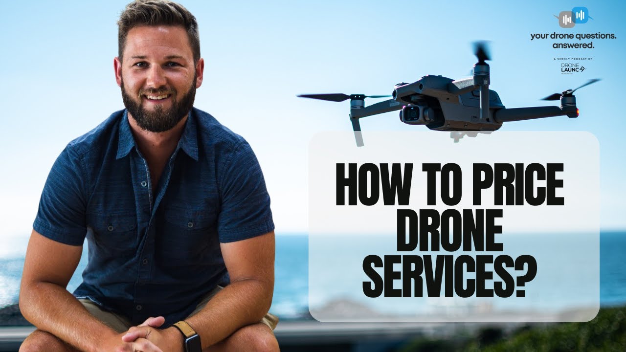 What Factors to Consider When Pricing Drone Services? (YDQA Ep62)