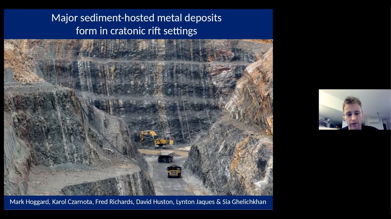 26.3 Mark Hoggard - Major sediment-hosted metal deposits form in cratonic rift settings