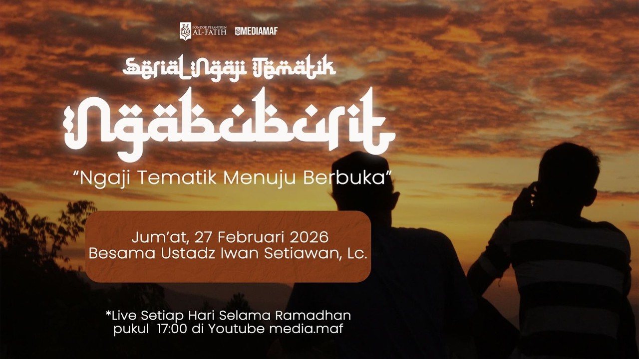 FLEXING YANG DIPERBOLEHKAN DALAM ISLAM - Ngaji Tematik Menuju Berbuka (Eps.8)