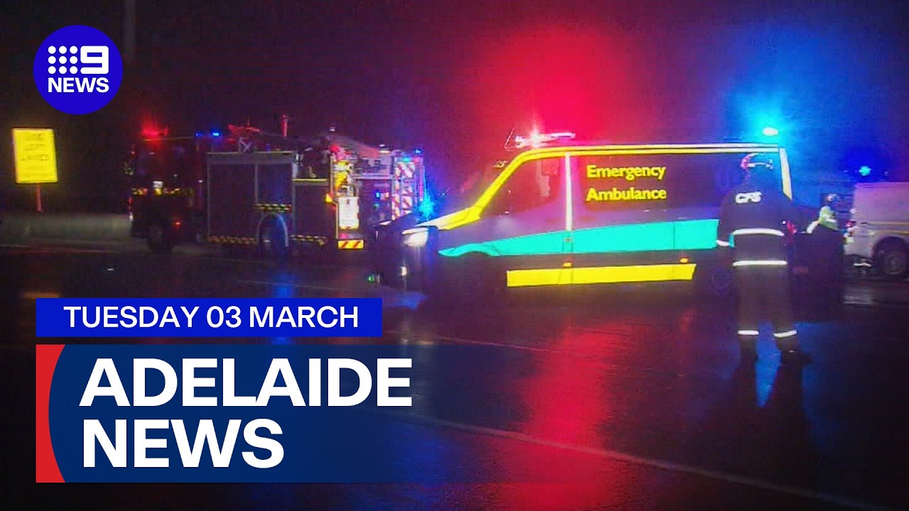 9News Adelaide | Tuesday March 3