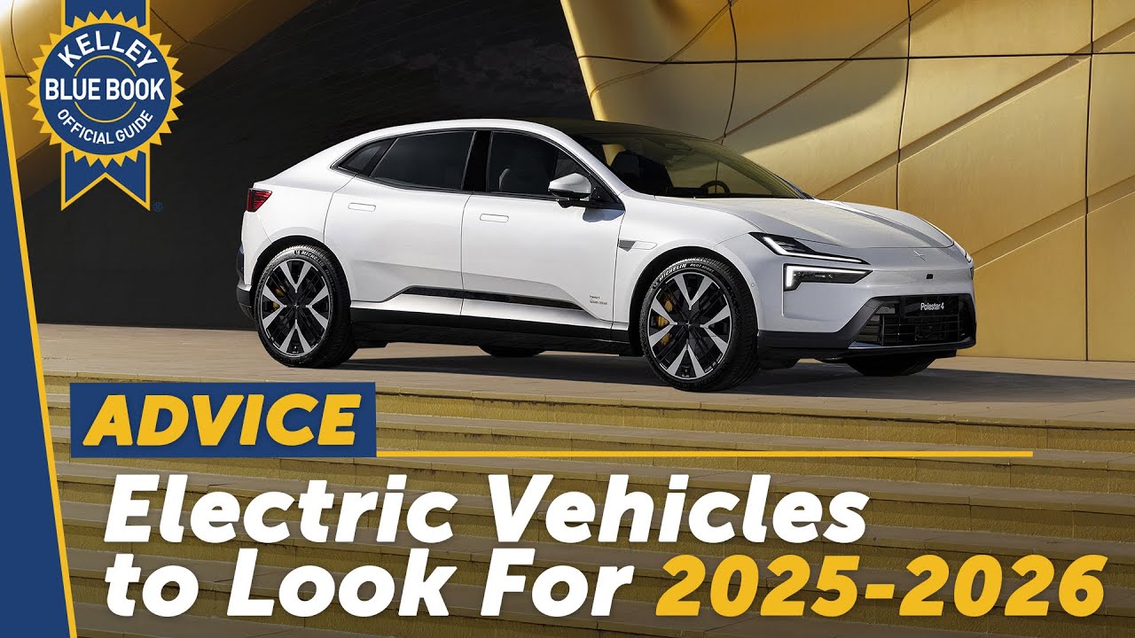 Electric Vehicles to Look Forward To in 2025-2026