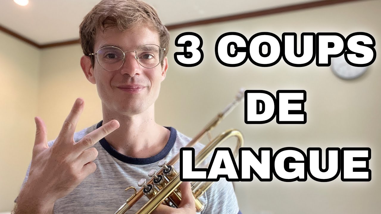 Comment travailler les 3 coups de langue à la trompette ?