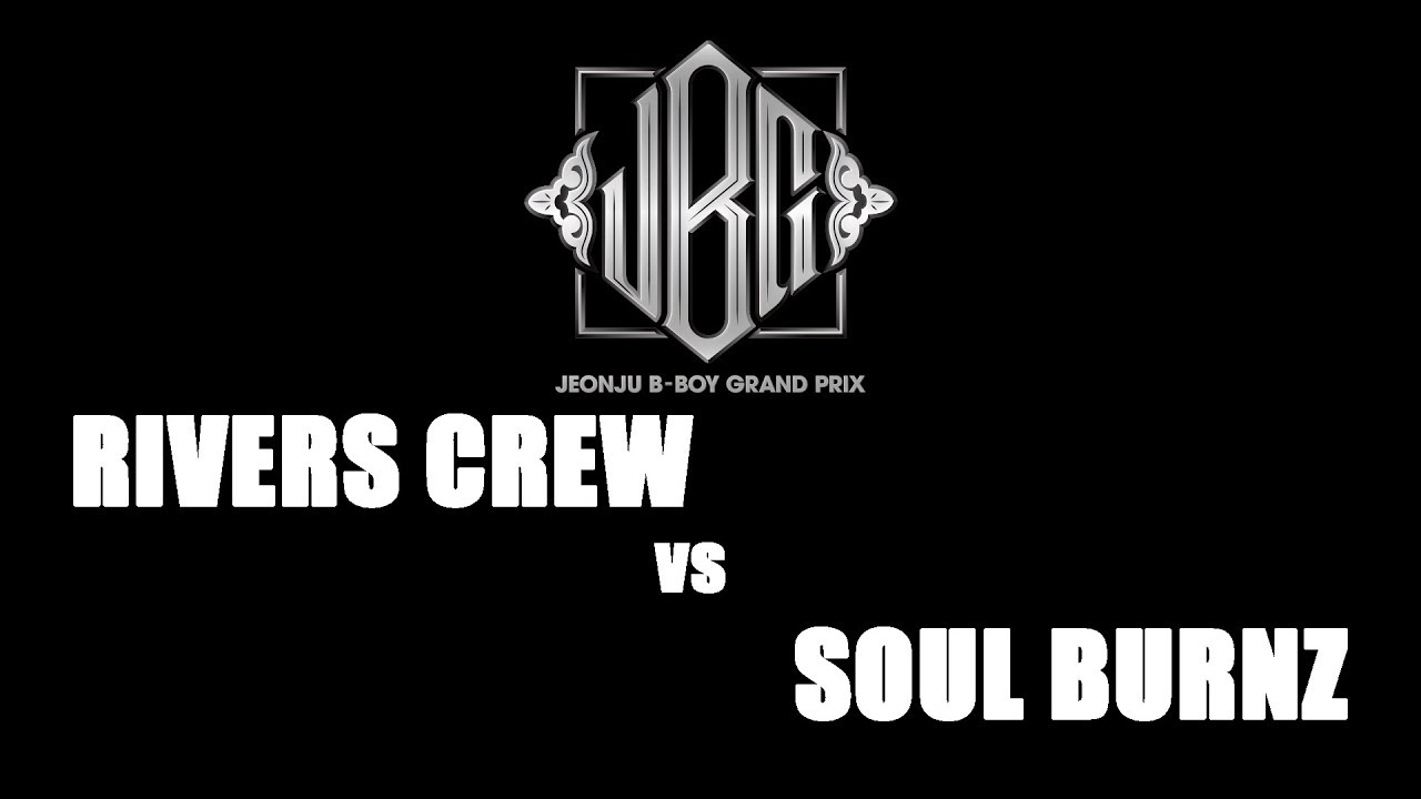 RIVERS CRW vs SOUL BURNZ｜Semi  @ 13th 2019 JEONJU B-BOY GRAND PRIX｜LB-PIX