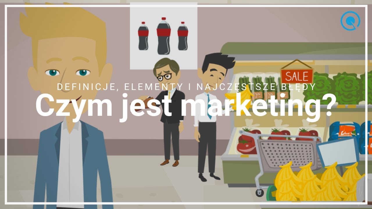 Czym jest marketing? Definicje, elementy i najczęstsze błędy 🤓