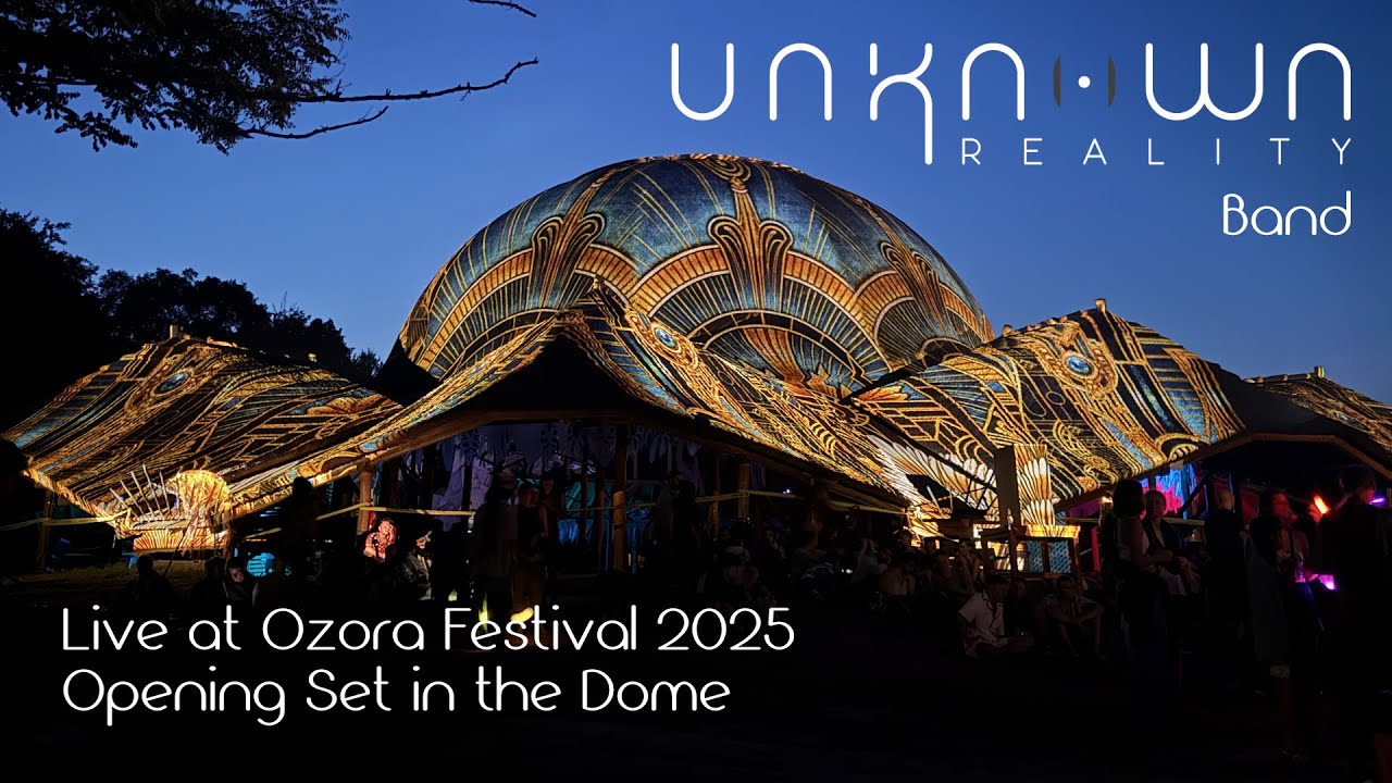 Unknown Reality Band - Live at @OZORAFestivalOfficialVideo 2025 (The Dome Opening Set) | Full Set