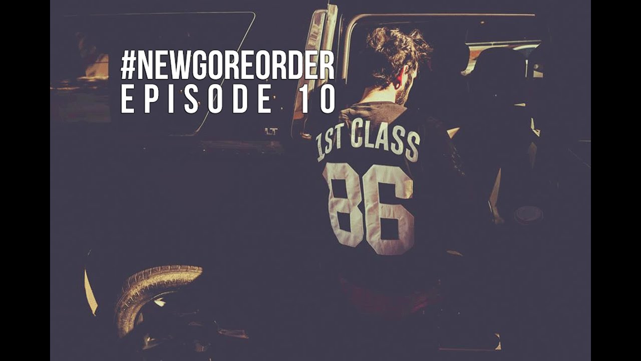 Borgore's #NEWGOREORDER ep10