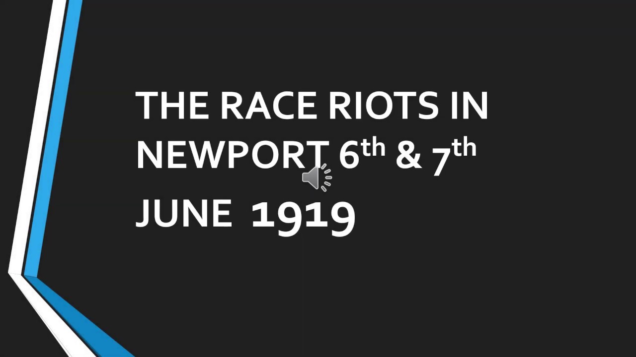 Chapter 12: Race Riots in Newport, Wales 1919