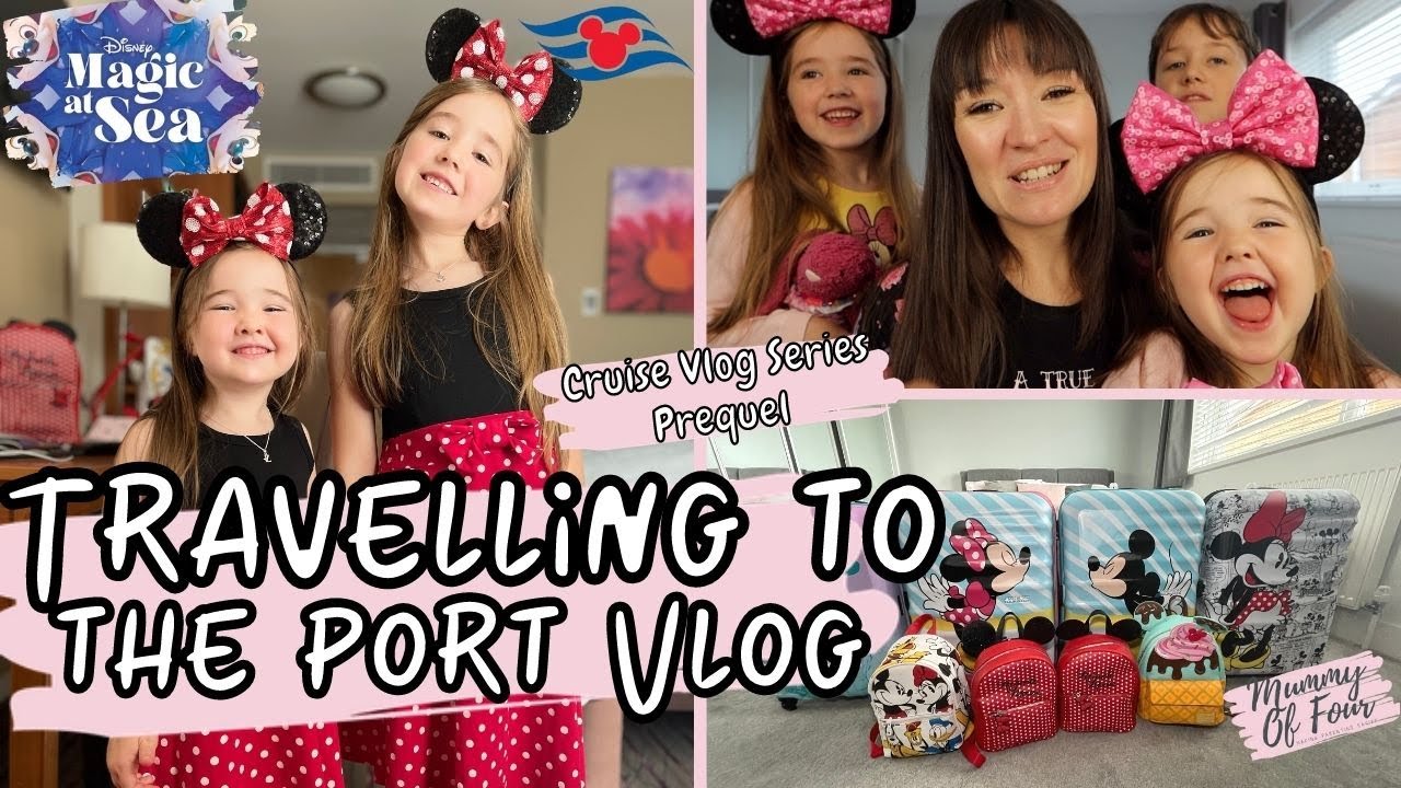 Disney Magic At Sea Travel Day Vlog! Travelling To Southampton For Our Disney Cruise | Mummy Of Four