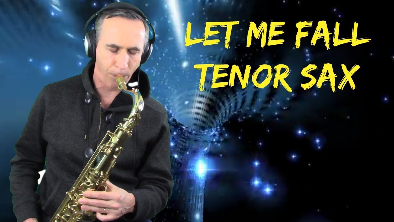 let me fall | cirque du soleil | josh grobam | tenor saxophone cover | mexsax