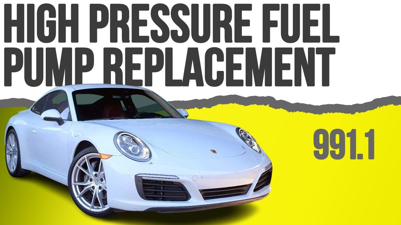 Porsche 991.1 Carrera High Pressure Fuel Pump Replacement (2012- 2016)