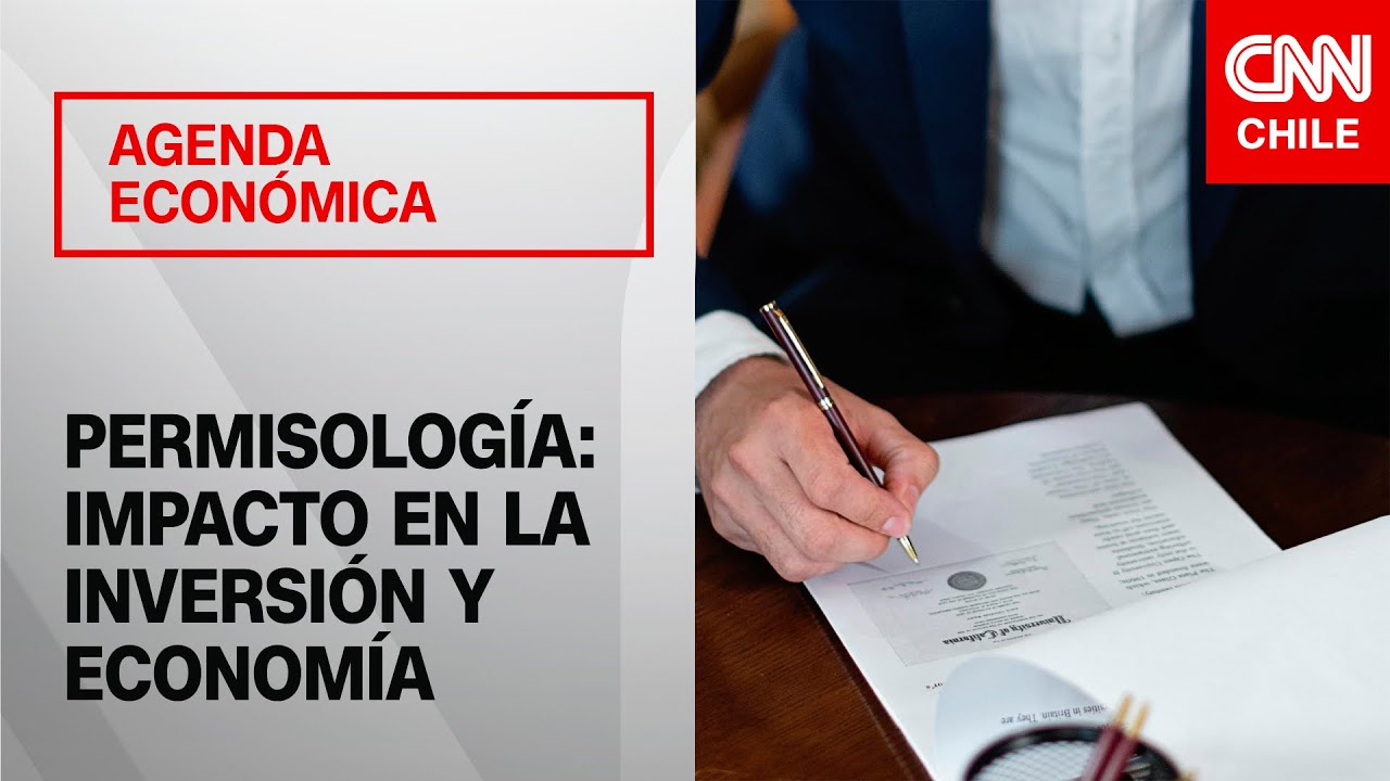 Permisología: Impacto, repercusiones en la inversión y avance del proyecto que pretende destrabarla