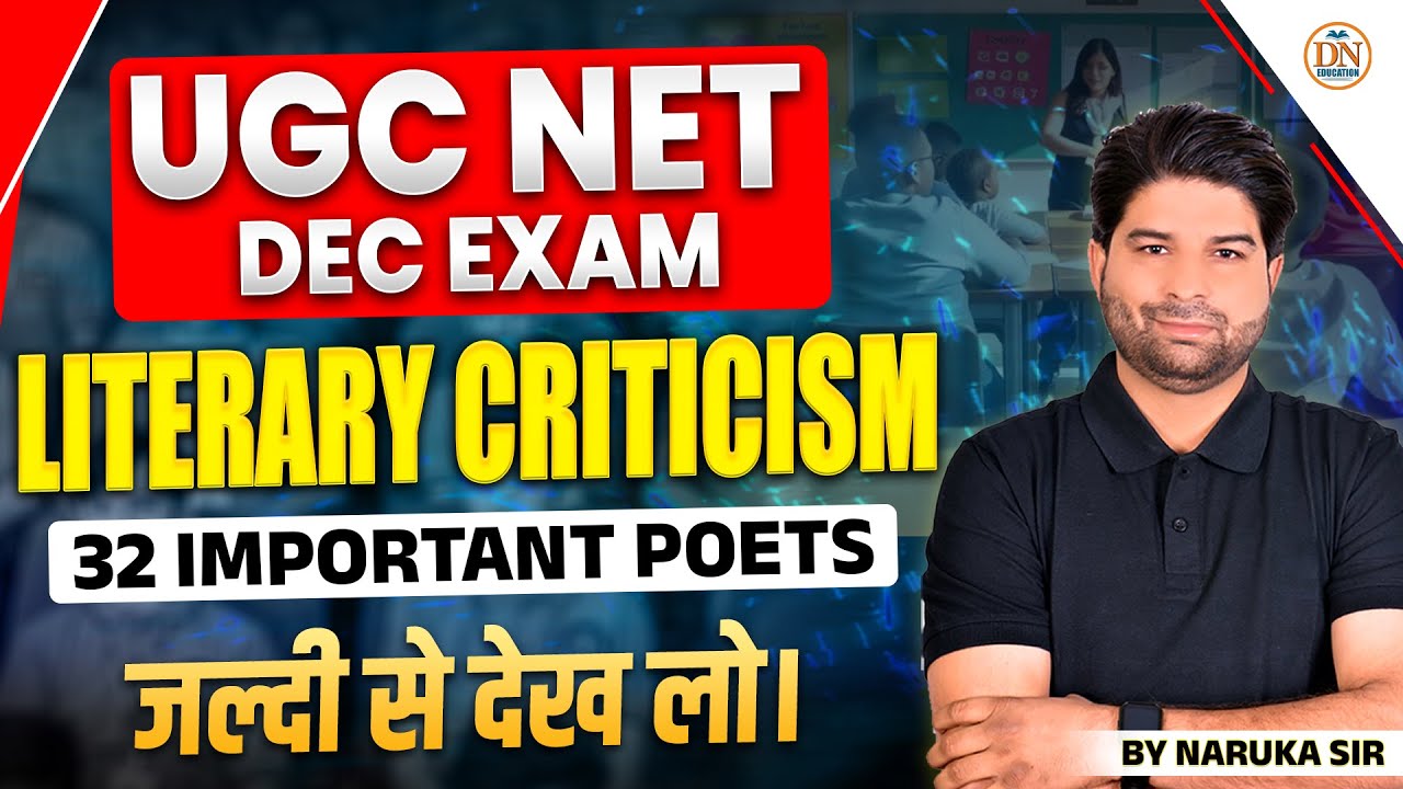 UGC NET English 2025 | Literary Criticism in One Video | 32 Important Critics | Naruka Sir