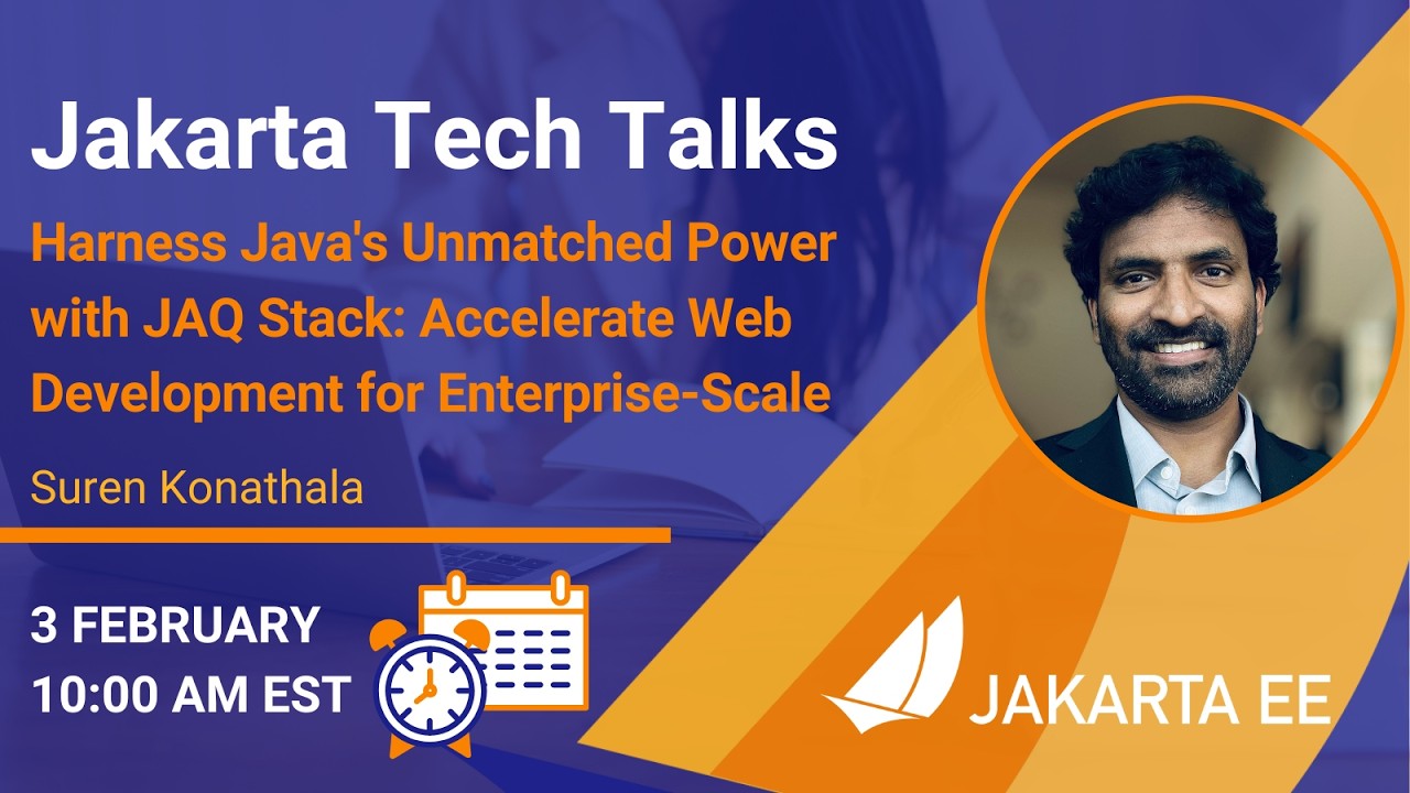 Jakarta Tech Talk   Harness Java's Unmatched Power with JAQ Stack  Accelerate Web Development