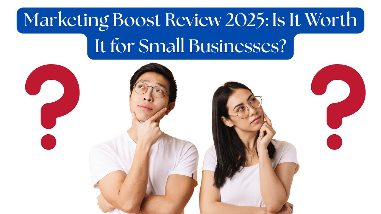 Marketing Boost Review 2025. Is It Worth It for Small Businesses?