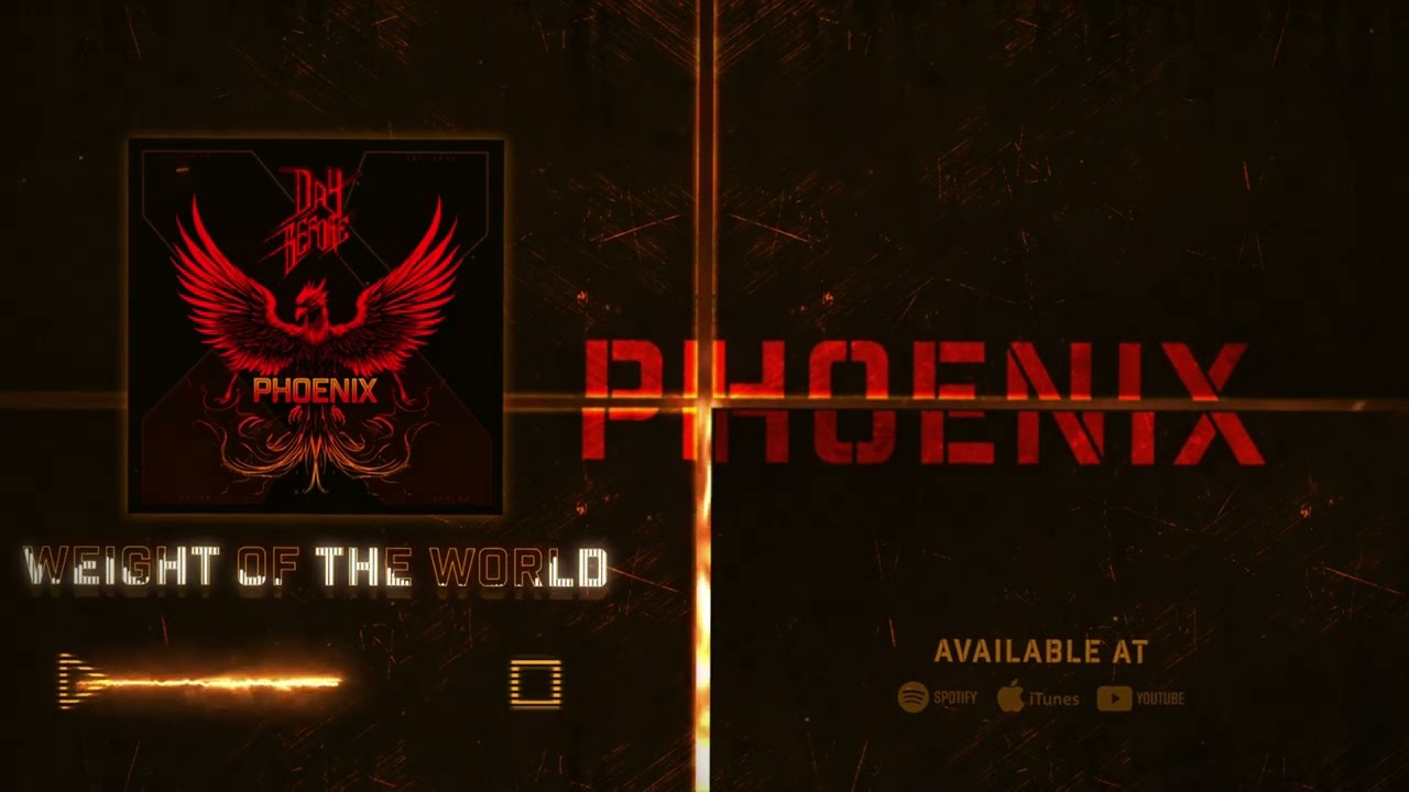 Day Before - Weight Of The World