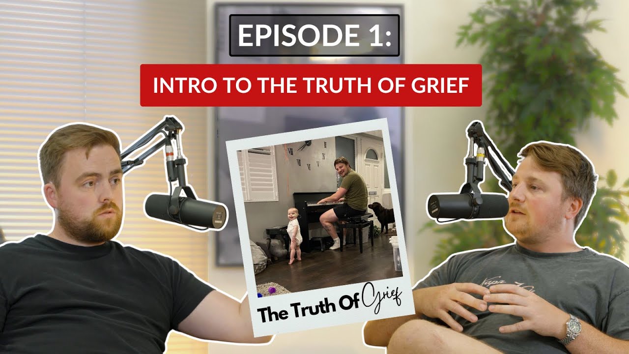 Intro To The Truth Of Grief Podcast