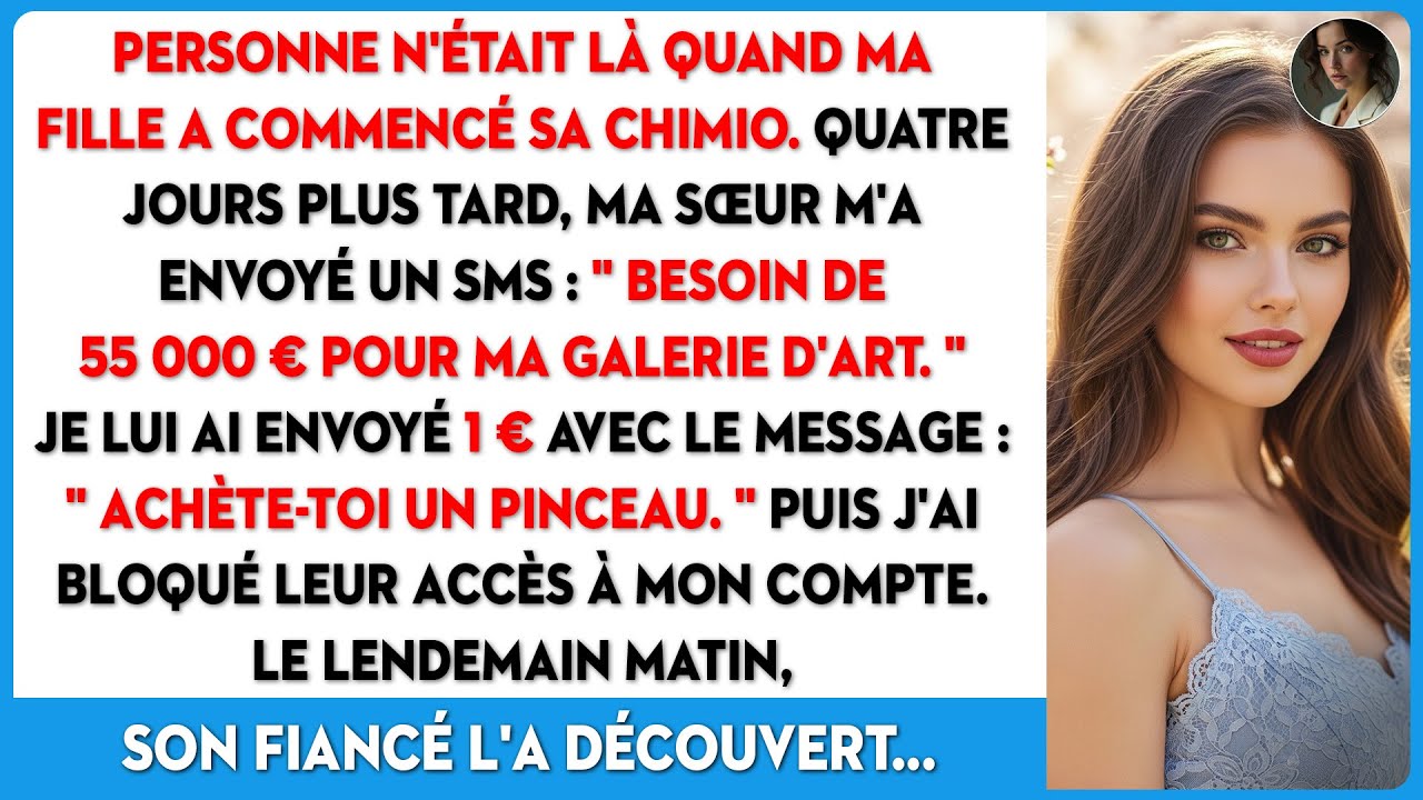 Pendant que ma fille se battait contre le cancer, ma famille a vidé notre compte.