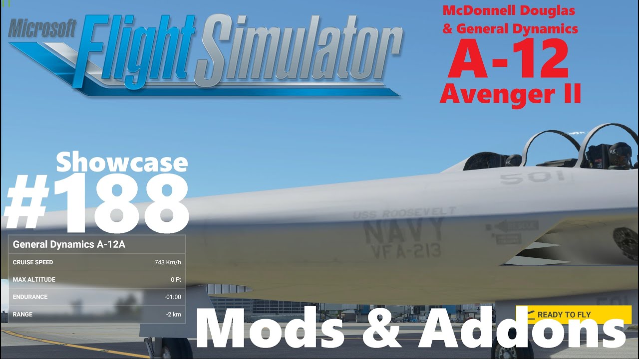 McDonnell Douglas/General Dynamics A-12 Avenger II - Showcase #188 - Mods & Addons for Microsoft