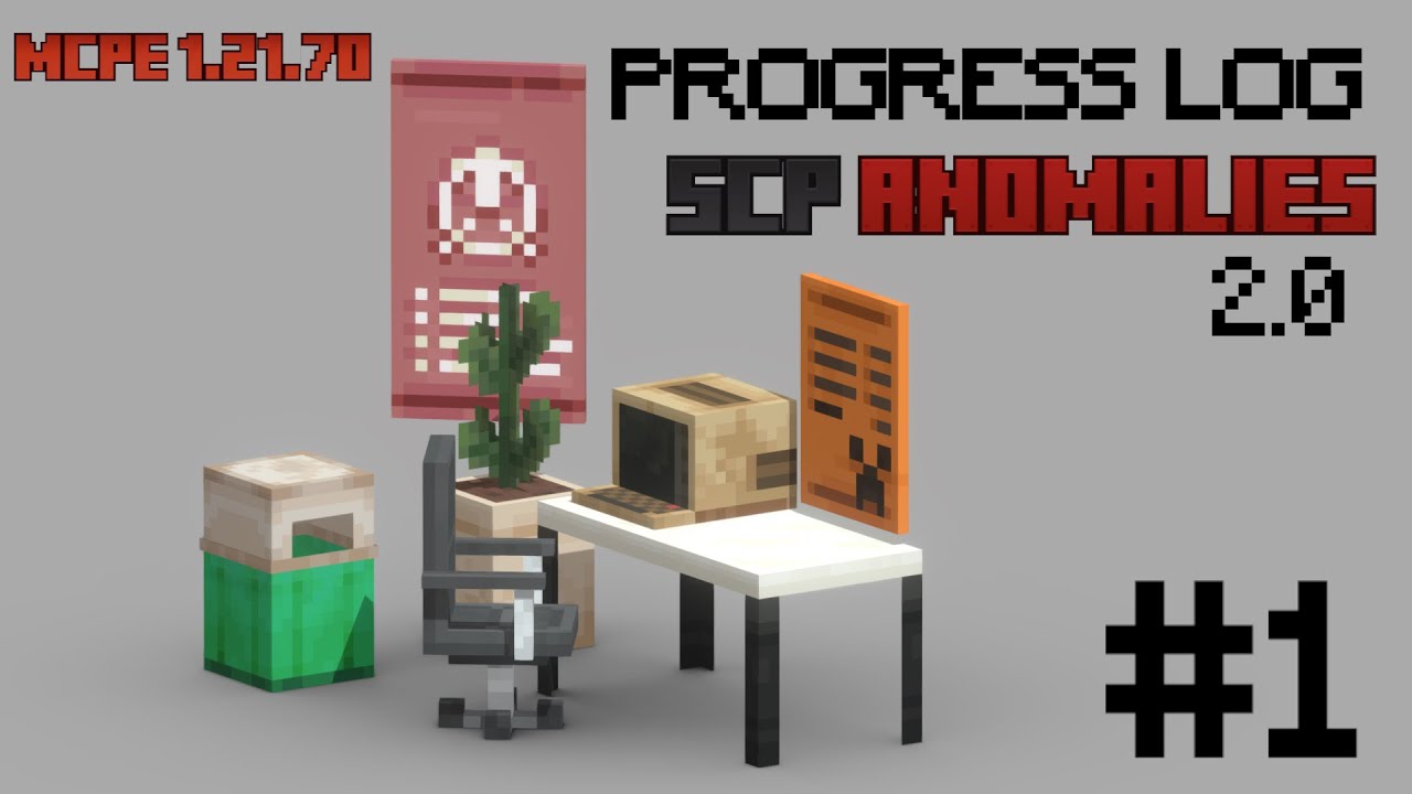 SCP: Anomalies (Bedrock Edition/2.0) Progress Log-1
