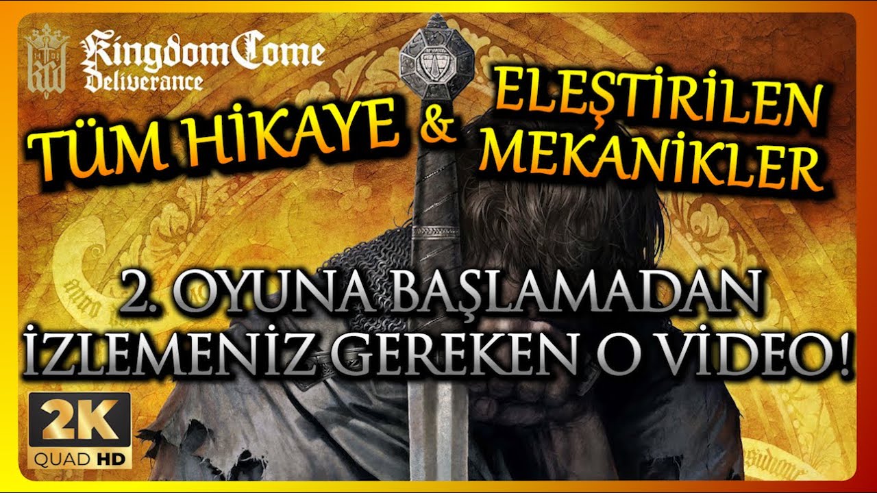KİNGDOM COME DELİVERENCE 1 TÜM HİKAYE ve ELEŞTİRİLEN MEKANİKLER / 2K