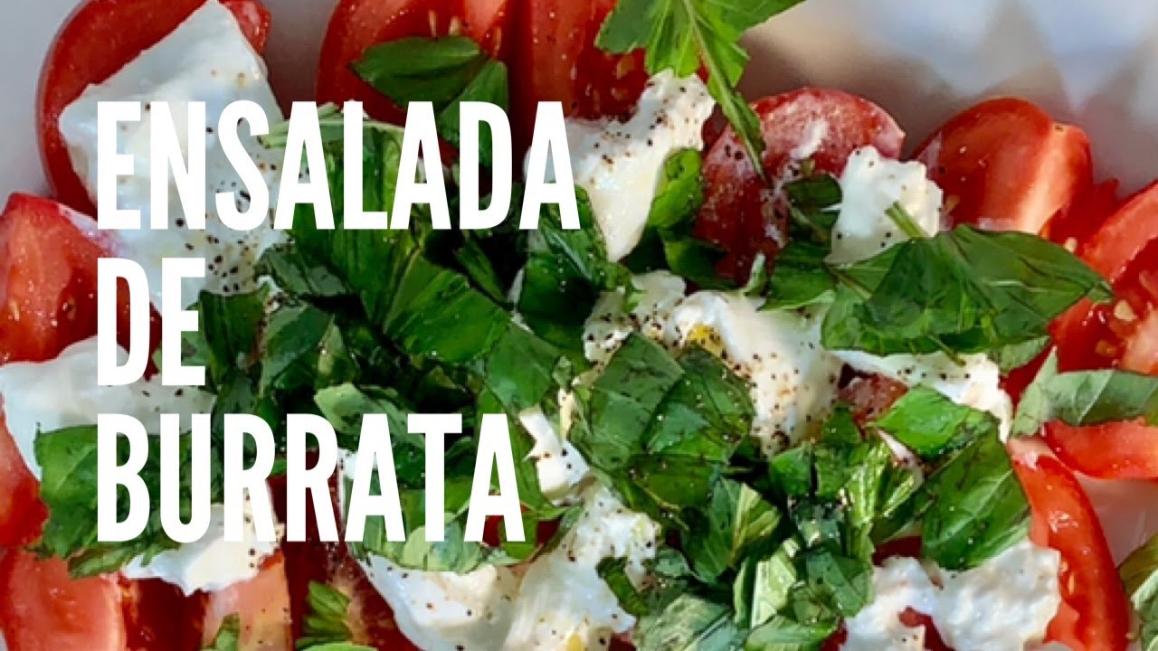 ENSALADA DE BURRATA