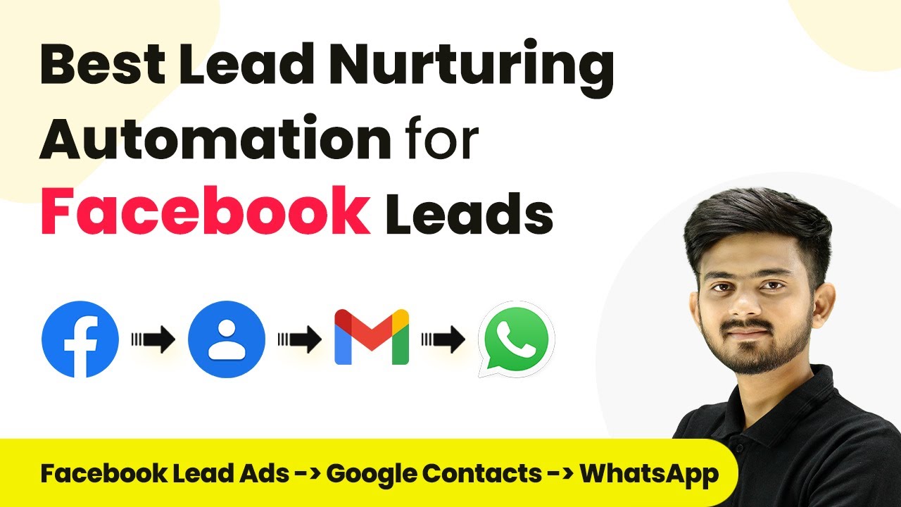Best Lead Nurturing Automation for Facebook Leads: Create Contact, Send Email & WhatsApp Message