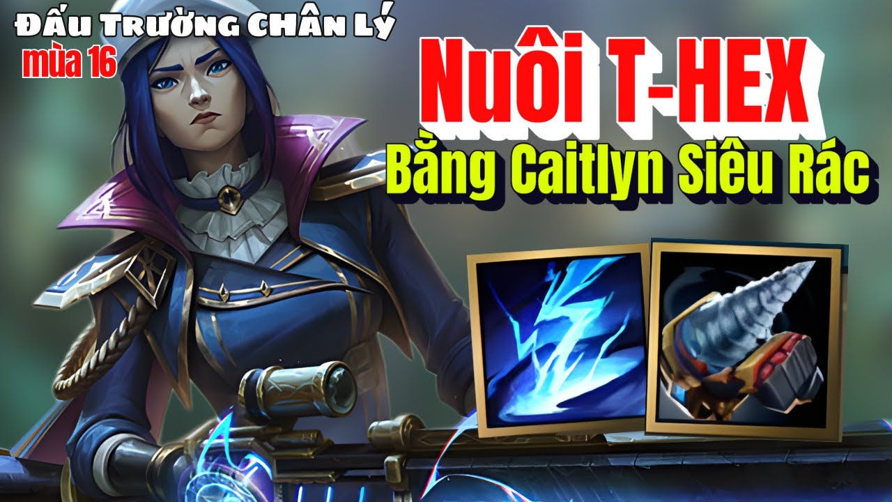 Đấu Trường Chân Lý Mobile - Phương Pháp Nuôi T-HEX Siêu Rác Anh Em Đã Thử Chưa