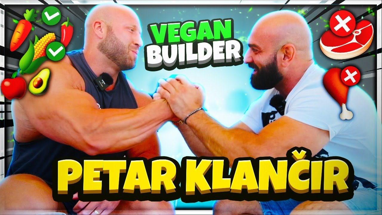 Najveci Bodybuilder Na BILJNOJ ISHRANI - Petar Klancir
