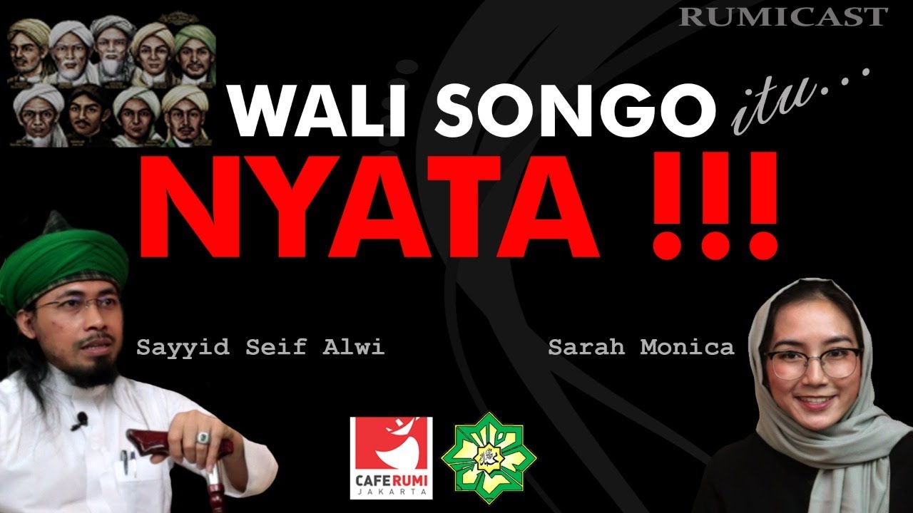 🟢 WALI SONGO ITU NYATA - SAYYID SEIF ALWI & SARAH MONICA (HOST) | RUMICAST