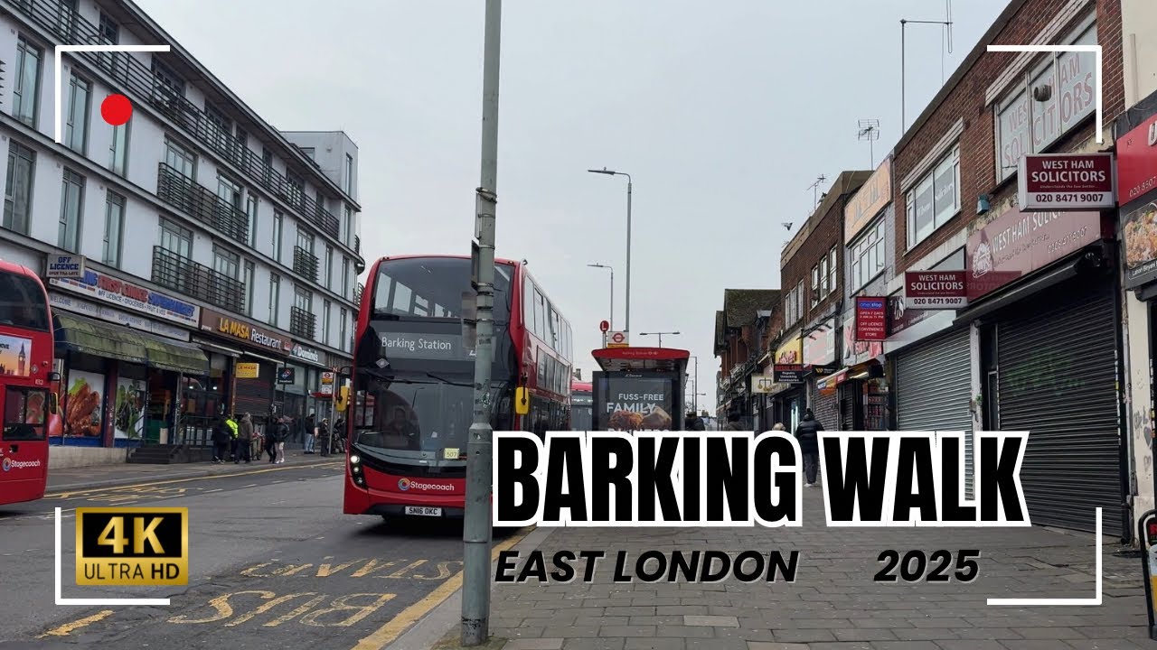A Walk in Barking | East London | 2025 | 4K