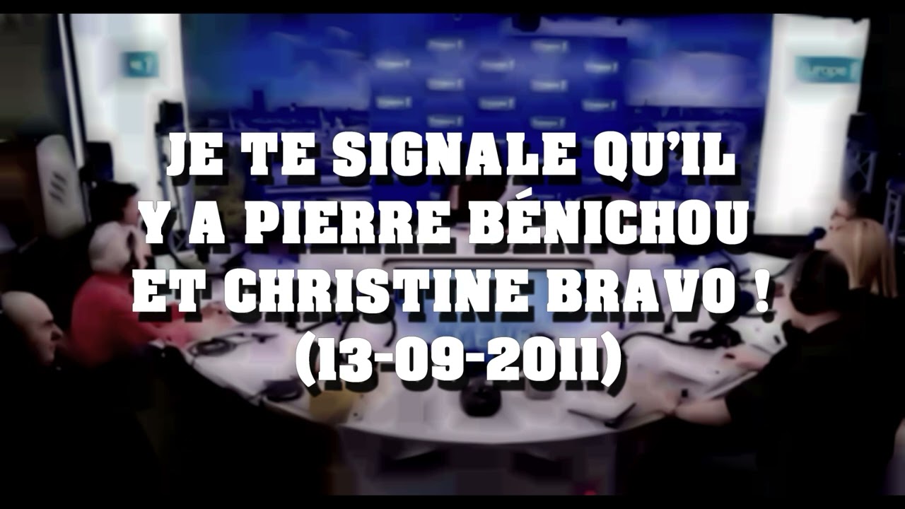 On va s'g&ecirc;ner - Je te signale qu'il y a Pierre B&eacute;nichou et Christine Bravo (13-09-2011)