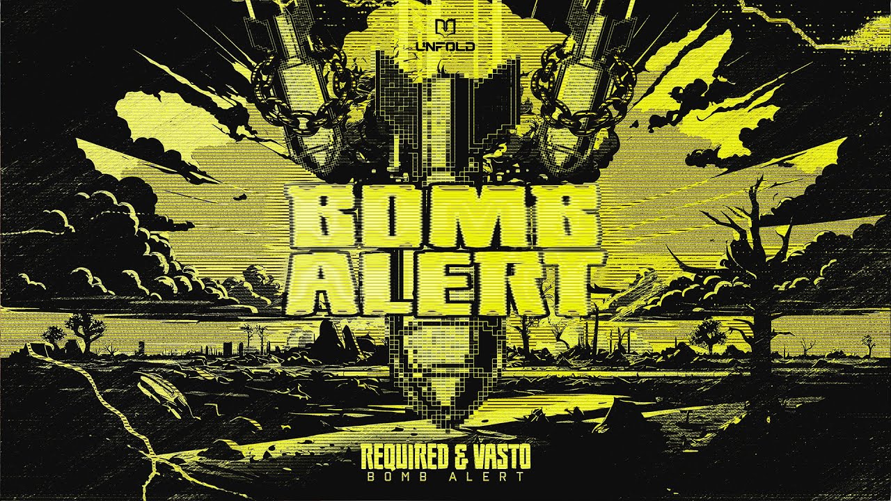 Required & Vasto - BOMB ALERT