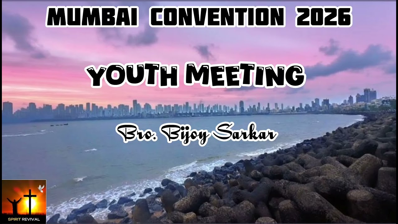 TPM | Youths Meeting | Bro.Bijoy | Mumbai Centre Convention 2026