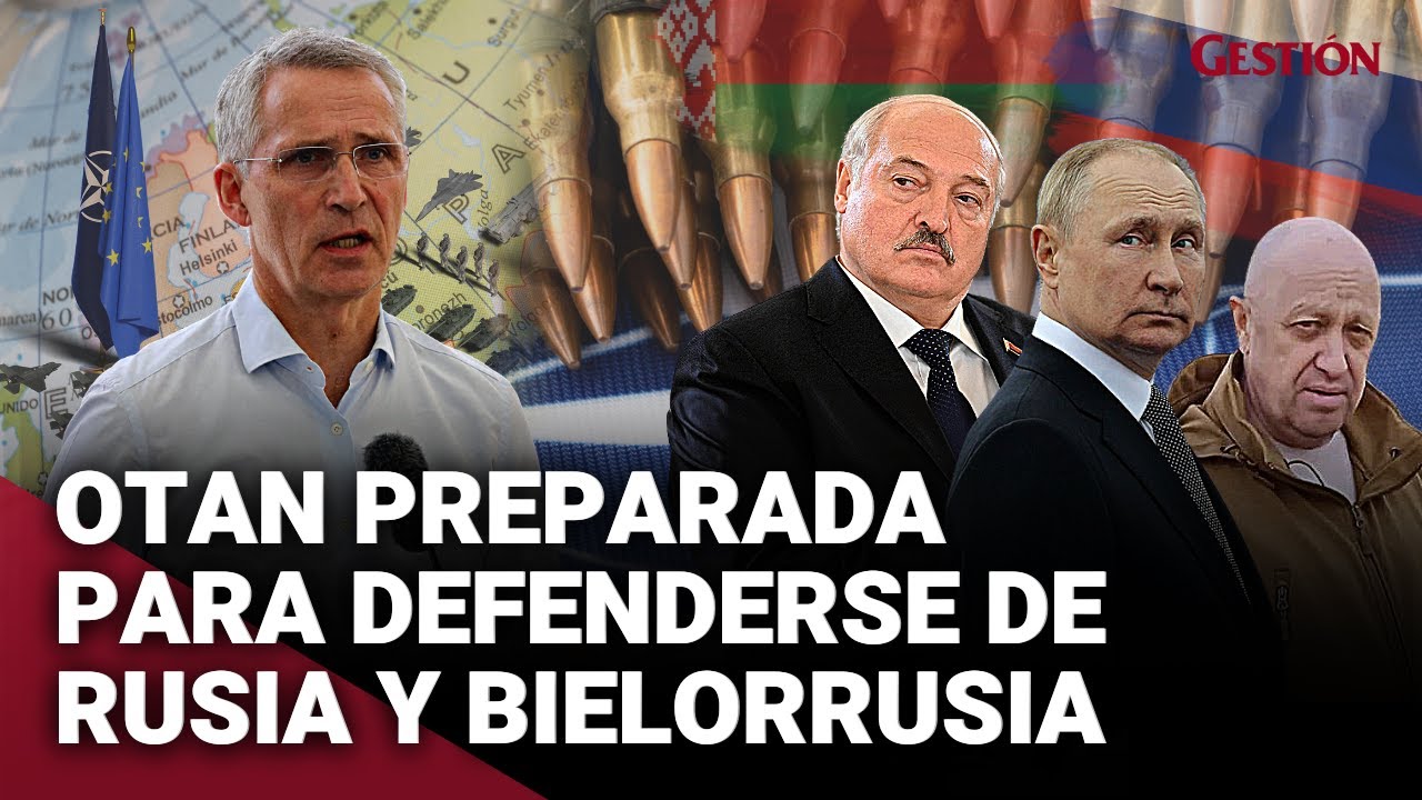 La OTAN afirma que defenderá cada centímetro de su territorio tras llegada de Wagner a Bielorrusia