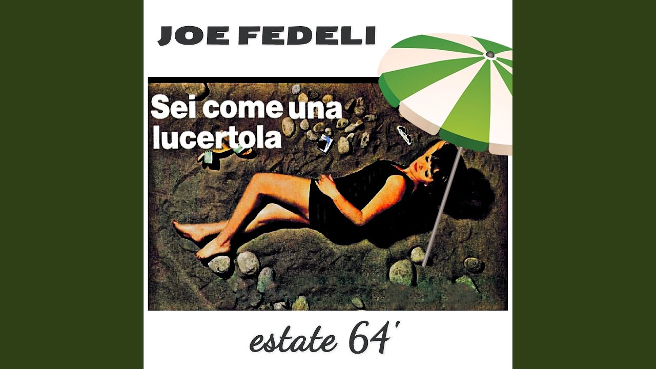 Sei come una lucertola (Estate 64)