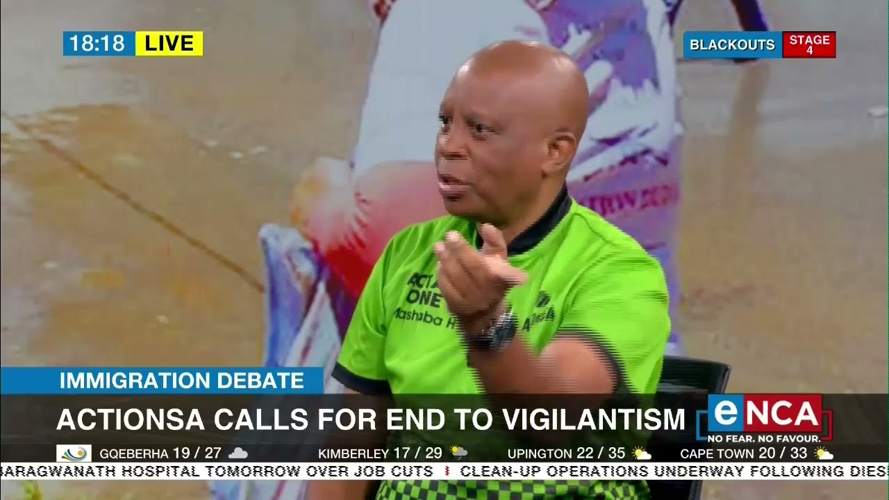 Immigration Debate | ActionSA calls for end to vigilantism