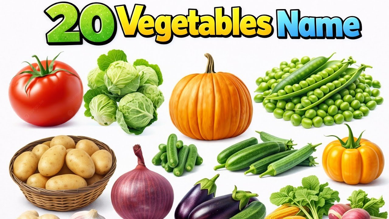 20 सब्ज़ियों के नाम | Vegetables Name for Kids | Learn 20 Vegetable Names in English with Pictures