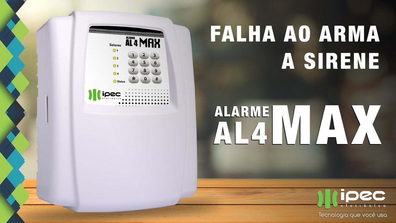 FALHA AO ARMA A SIRENE  AL4 MAX IPEC
