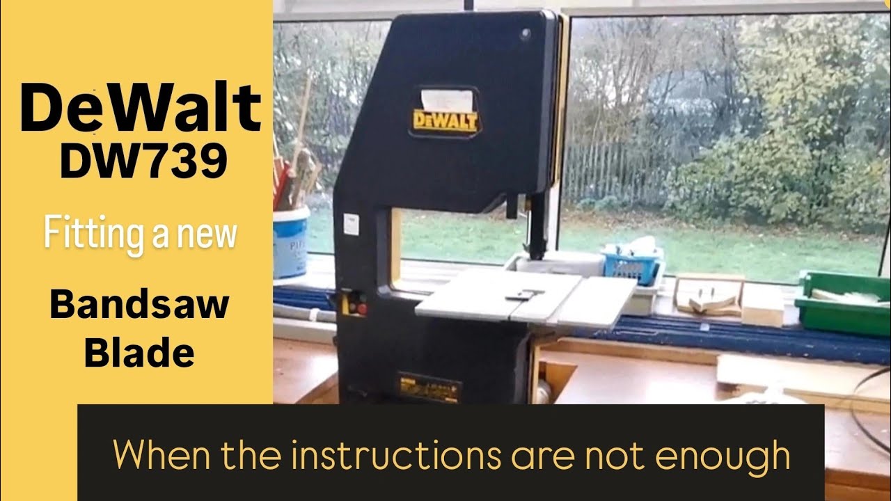 Bandsaw Blade replacement problem - On the DeWalt DW739